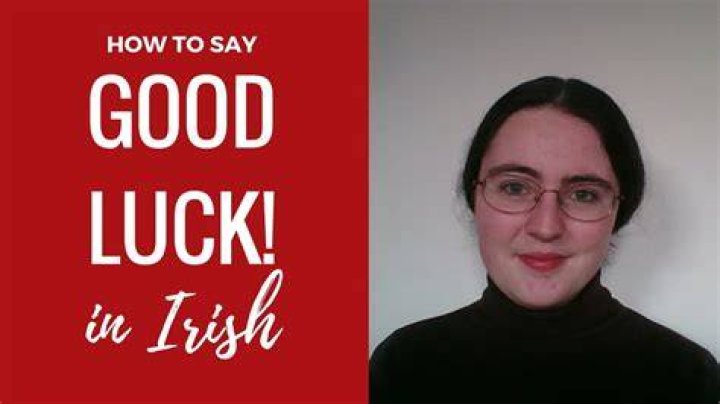 How do you say good luck in Scottish?