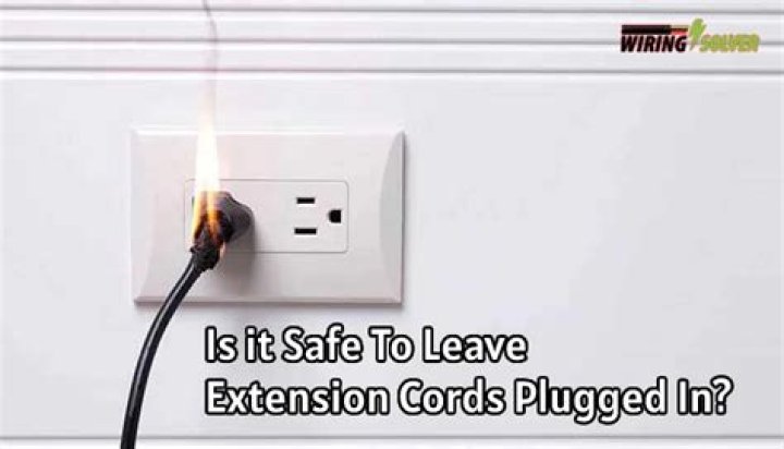 Is it safe to leave extension cords plugged in?