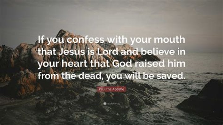 What do you confess with your mouth?