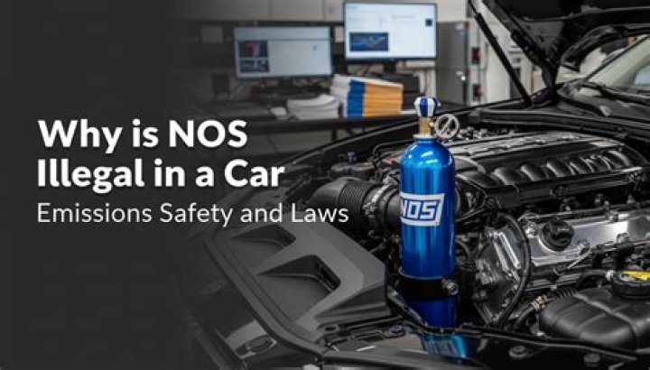 Why is NOS illegal in a car?